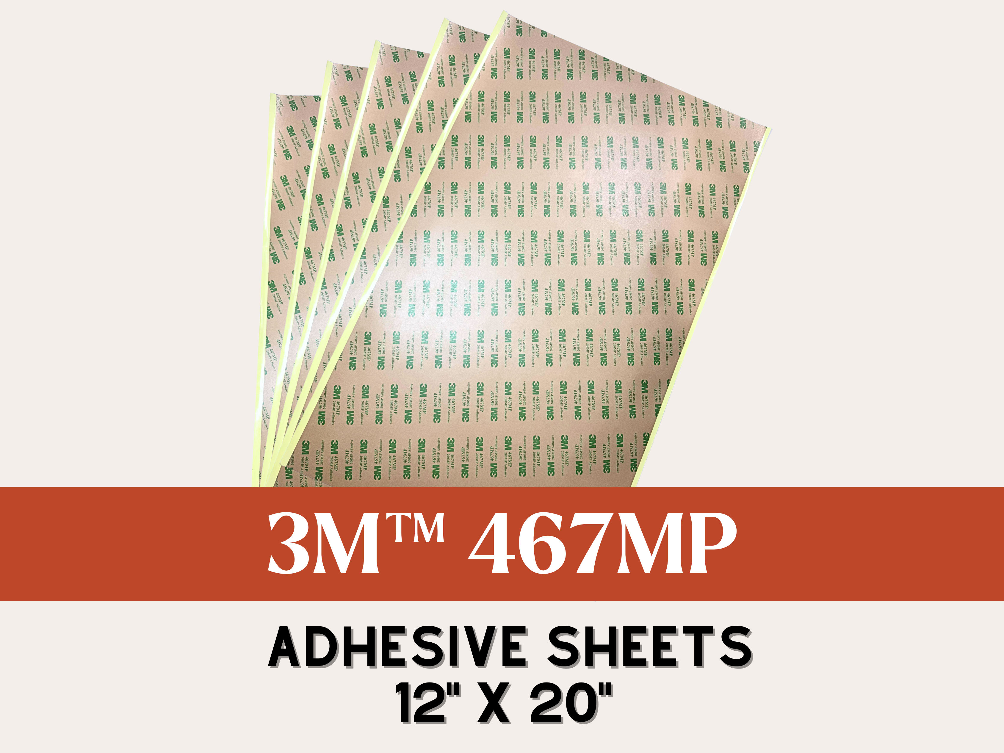 3M™ 467MP Double-Sided Adhesive Sheet - 12&quot; x 20&quot;